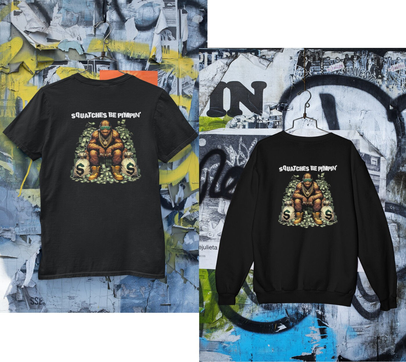 Squatches Be Pimpin' - tshirt - sweatshirt - hoodie