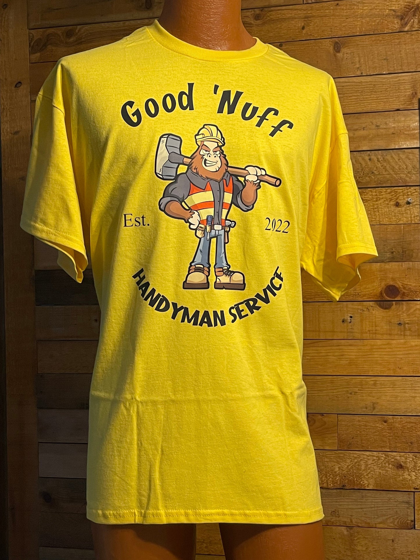 Bigfoot Good 'Nuff Handyman Service t-shirt