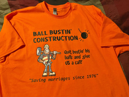 Bigfoot's Ball Bustin' Construction Service t-shirt (orange)