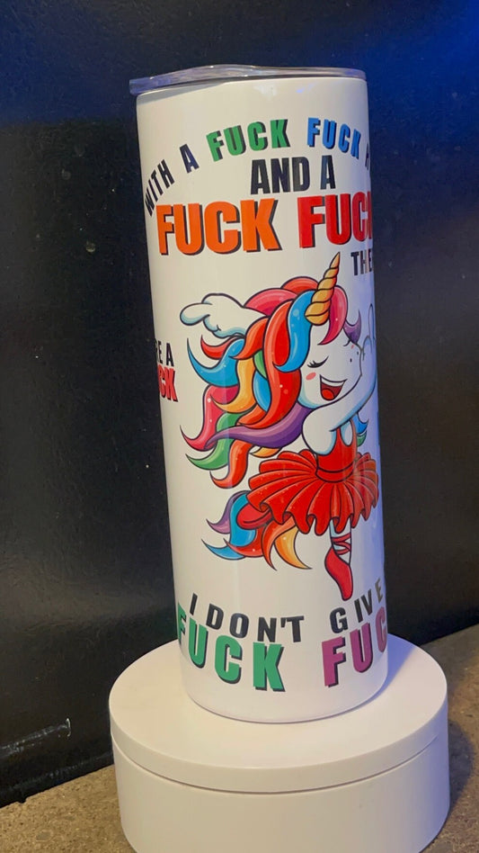 Unicorn flippin bird F*ck tumbler - 20 oz tumbler